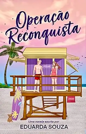 Operação Reconquista (Meu Clichê Favorito Livro 3) – Eduarda Souza