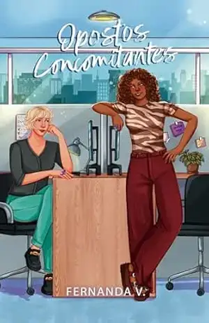 Opostos Concomitantes (Opostos Co. Livro 2) – Fernanda V.