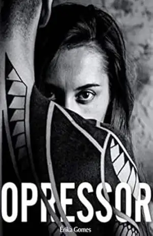 Opressor – Erika Gomes