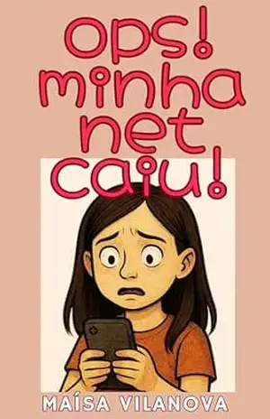 Ops! Minha Net caiu! – Maísa Vilanova