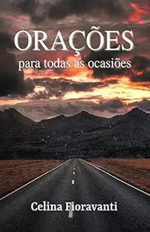 Orações para todas as ocasiões - Celina Fioravanti