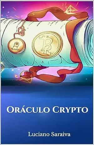 Oráculo Crypto – Luciano Saraiva