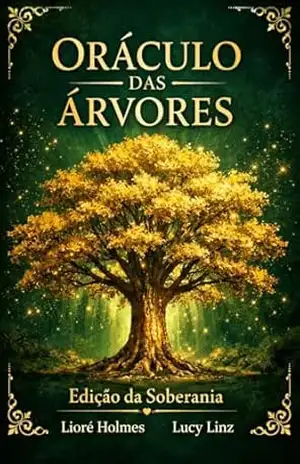 Oráculo das Árvores - Lioré  Holmes