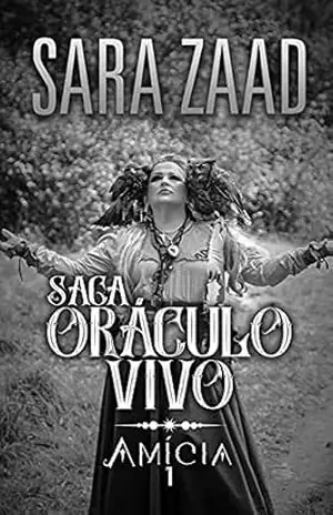 Oráculo Vivo – Amícia Vol.1 – Sara  Zaad