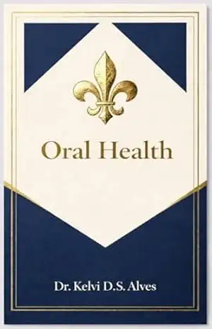 Oral Health – Kelvi Danilo Silva Alves
