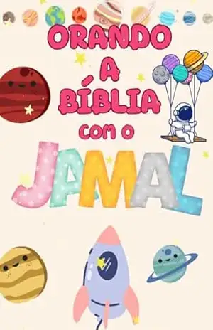 Orando a Bíblia com o Jamal – Ana Oliveira