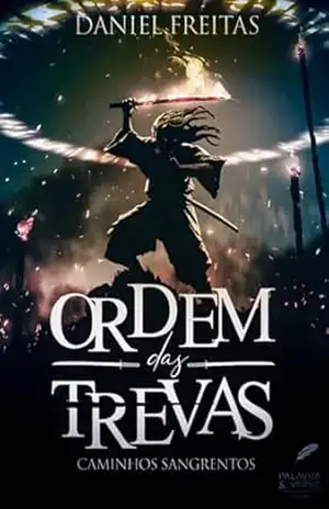Ordem Das Trevas – Daniel Freitas