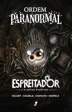 Ordem Paranormal: O Espreitador e Outras Histórias - Daniel Hartmann