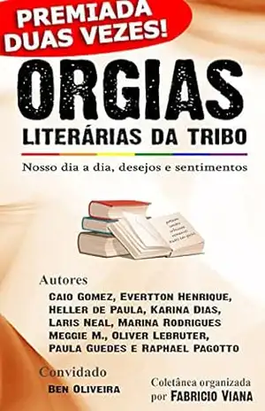 Orgias Literárias da Tribo – Coletânea LGBT: Nosso dia a dia, desejos e sentimentos – Fabricio Viana