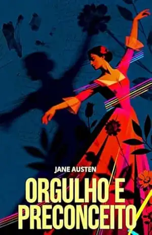 ORGULHO E PRECONCEITO – VERSÃO ORIGINAL – JANE AUSTEN