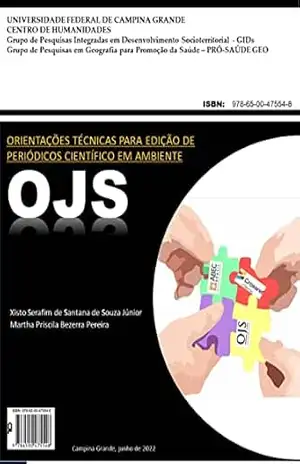 ORIENTAÇÕES TÉCNICAS PARA EDIÇÃO DE PERIÓDICOS CIENTÍFICO EM AMBIENTE OJS – XISTO SERAFIM DE SANTANA DE SOUZA JÚNIOR