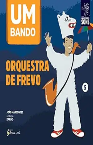 Orquestra de frevo (Um Bando) – João Marcondes