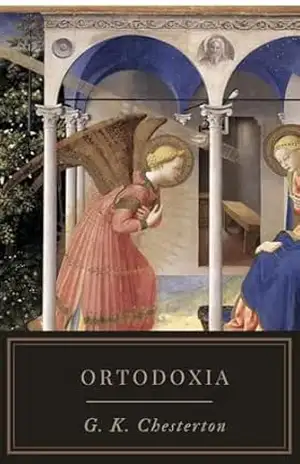 Ortodoxia – G. K.  Chesterton