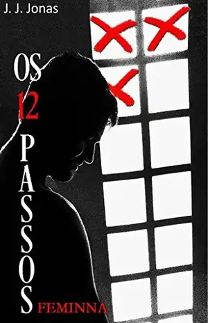 Os 12 Passos: Passo 3: Feminna - Vides Júnior
