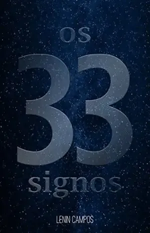 Os 33 Signos – Lenin Campos