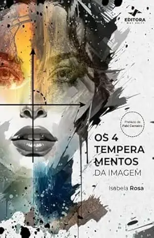 Os 4 temperamentos da imagem – Isabela  Rosa