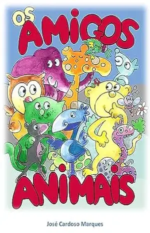Os Amigos Animais – Livro Infantil – José Cardoso Marques
