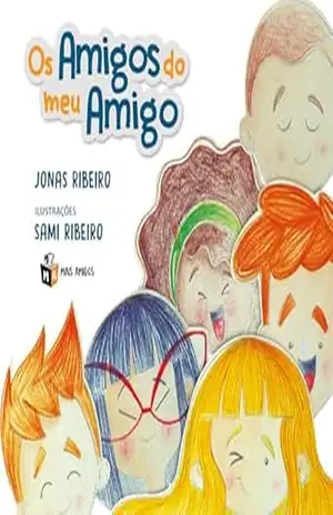 Os amigos do meu amigo – Jonas Ribeiro