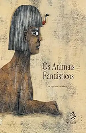 Os animais fantásticos – André Letria