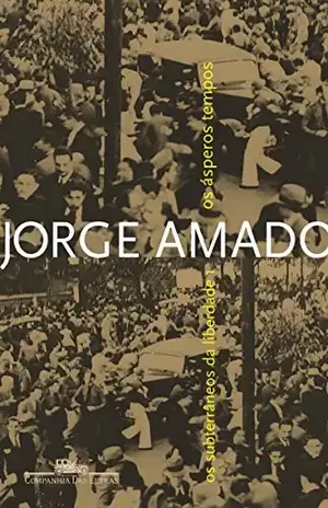 Os ásperos tempos – Jorge Amado