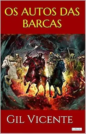 OS AUTOS DAS BARCAS – Gil Vicente (Drama) – Gil Vicente