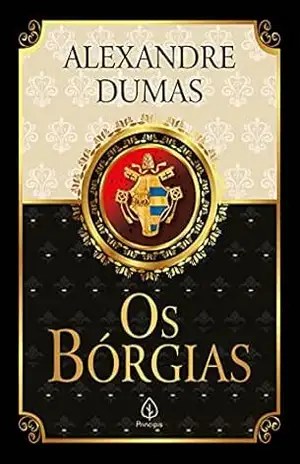 Os Bórgias (Clássicos da literatura mundial) – Alexandre Dumas