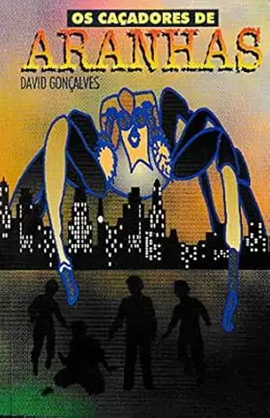 Os caçadores de aranhas – David Gonçalves