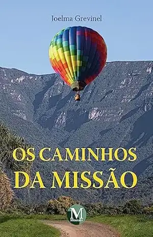 Os caminhos da missão – Joelma Grevinel