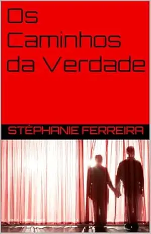 Os Caminhos da Verdade (A Odisseia dos Segredos Livro 1) – Stéphanie Ferreira