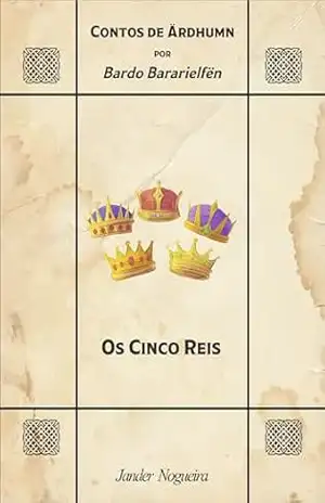 Os Cinco Reis: Contos de Ärdhumn – Jander Nogueira