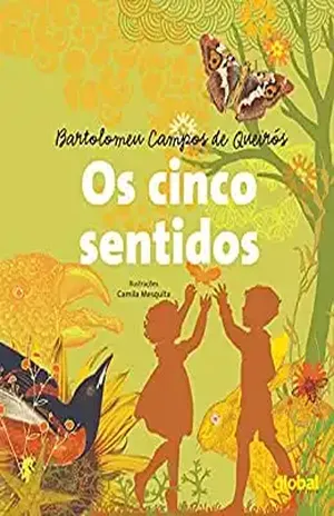 Os Cinco Sentidos – Bartolomeu Campos de Queirós