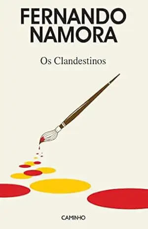 Os Clandestinos – Fernando Namora
