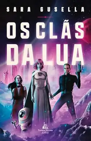 Os clãs da lua – Uma ficção cristã inspirada na história de Êxodo – Sara Gusella