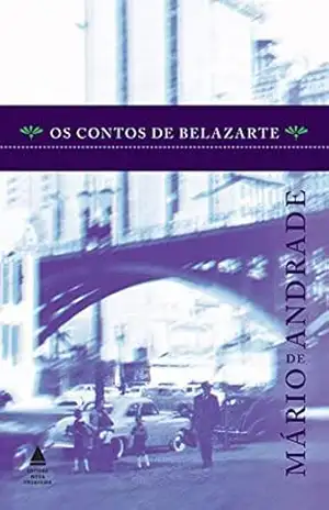 Os contos de Belazarte – Mário de Andrade