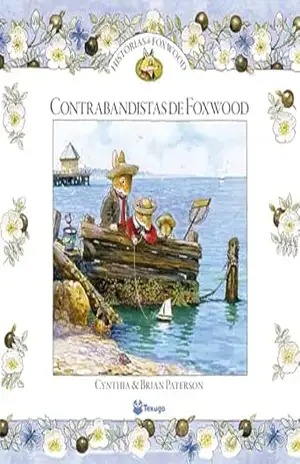 Os contrabandistas de Foxwood, vol. 5 – Cynthia Paterson