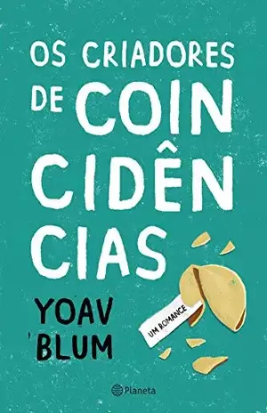 Os Criadores de Coincidências – Yoav Blum