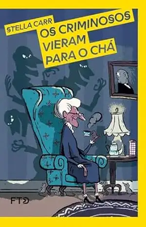 Os criminosos vieram para o chá (Looping) - Stella Carr