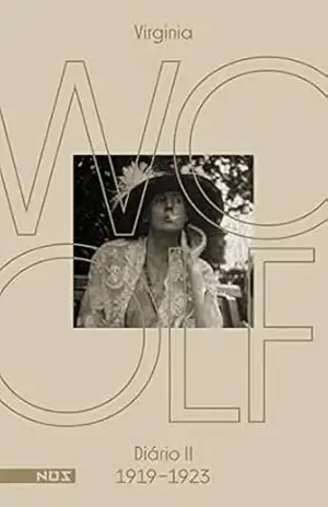 Os diários de Virginia Woolf – Volume 2: Diário 2 (1919–1923) – Virginia Woolf