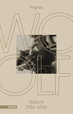 Os Diários de Virginia Woolf – Volume 3 – Virginia Woolf