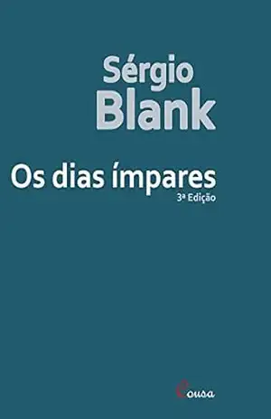Os dias ímpares – Sérgio Blank