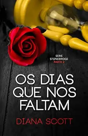 Os dias que nos faltam – Diana Scott