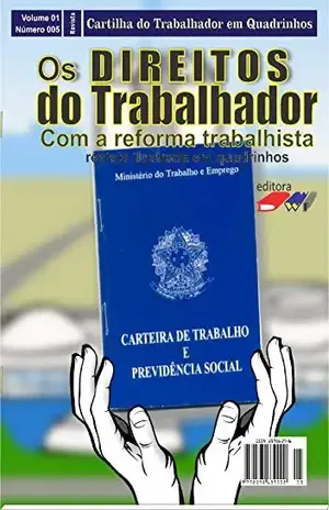 Os Direitos do Trabalhador com a reforma trabalhista – Versão Tablet – Luiz Augusto Flores