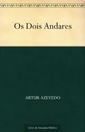 Os Dois Andares – Artur Azevedo