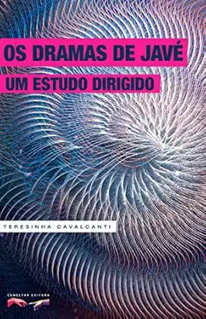 Os dramas de Javé: Um estudo dirigido – Teresinha de Souza Cavalcanti