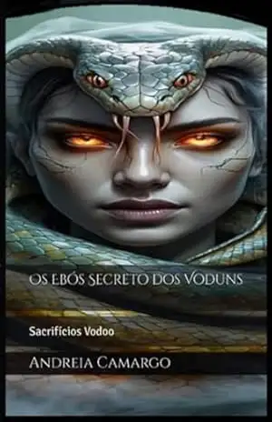 Os Ebós Secreto Dos Voduns – Andreia Camargo