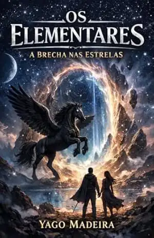 Os Elementares: A Brecha nas Estrelas – Yago Madeira De Souza
