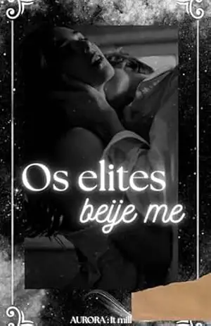 Os elites: Beije me - It Milly