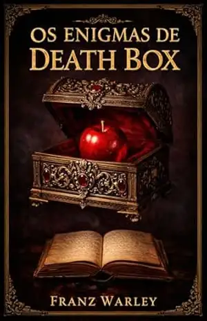 Os Enigmas de Death Box – Franz Warley