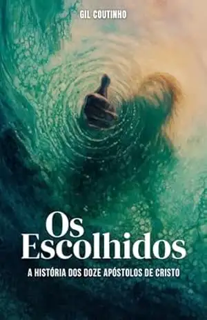 Os Escolhidos – Gil Coutinho