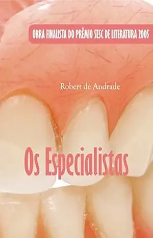 Os Especialistas – Robert de Andrade